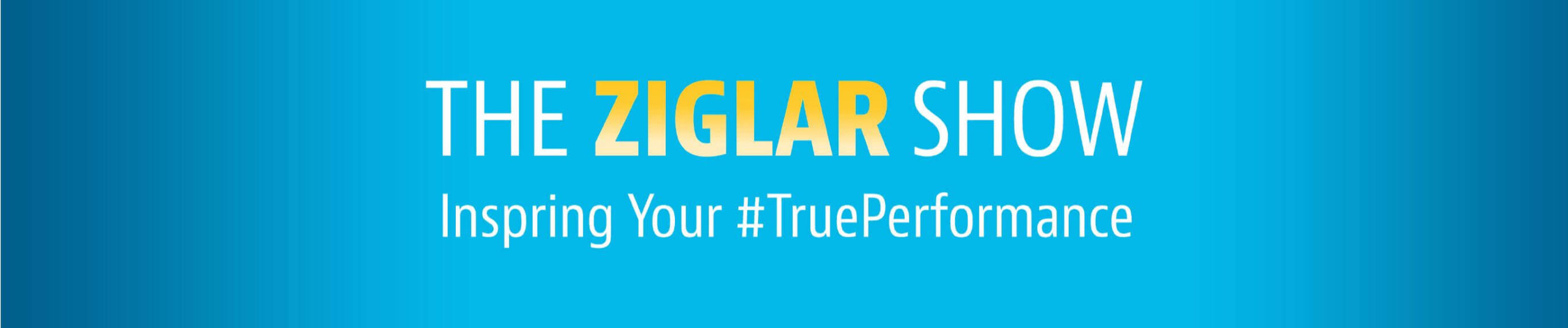 The Ziglar Show